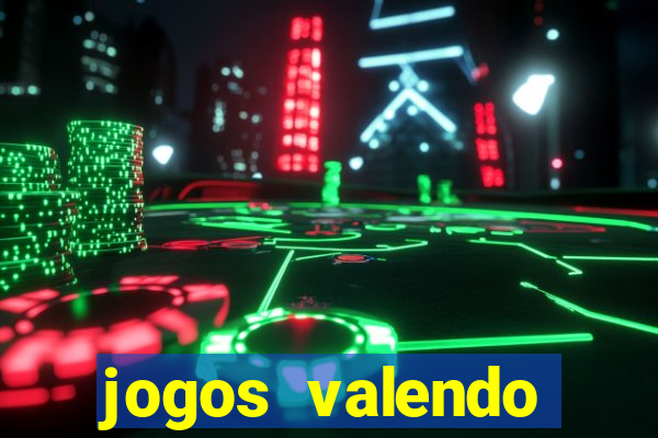 jogos valendo dinheiro online